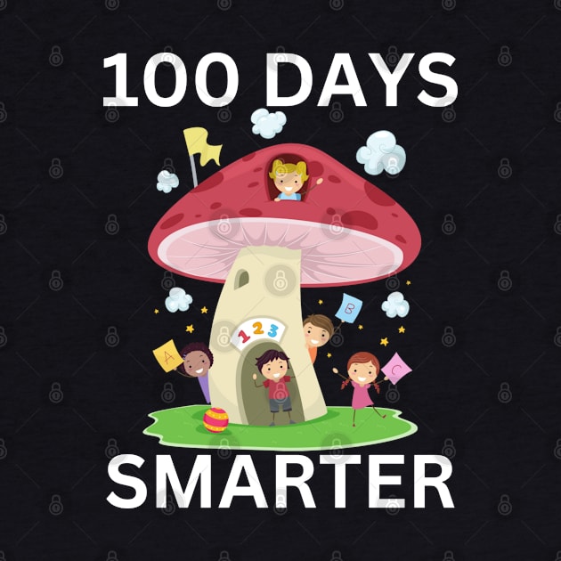 100 DAYS SMARTER Funny Colorful Mushroom Teacher Student School Party Design by CoolFactorMerch